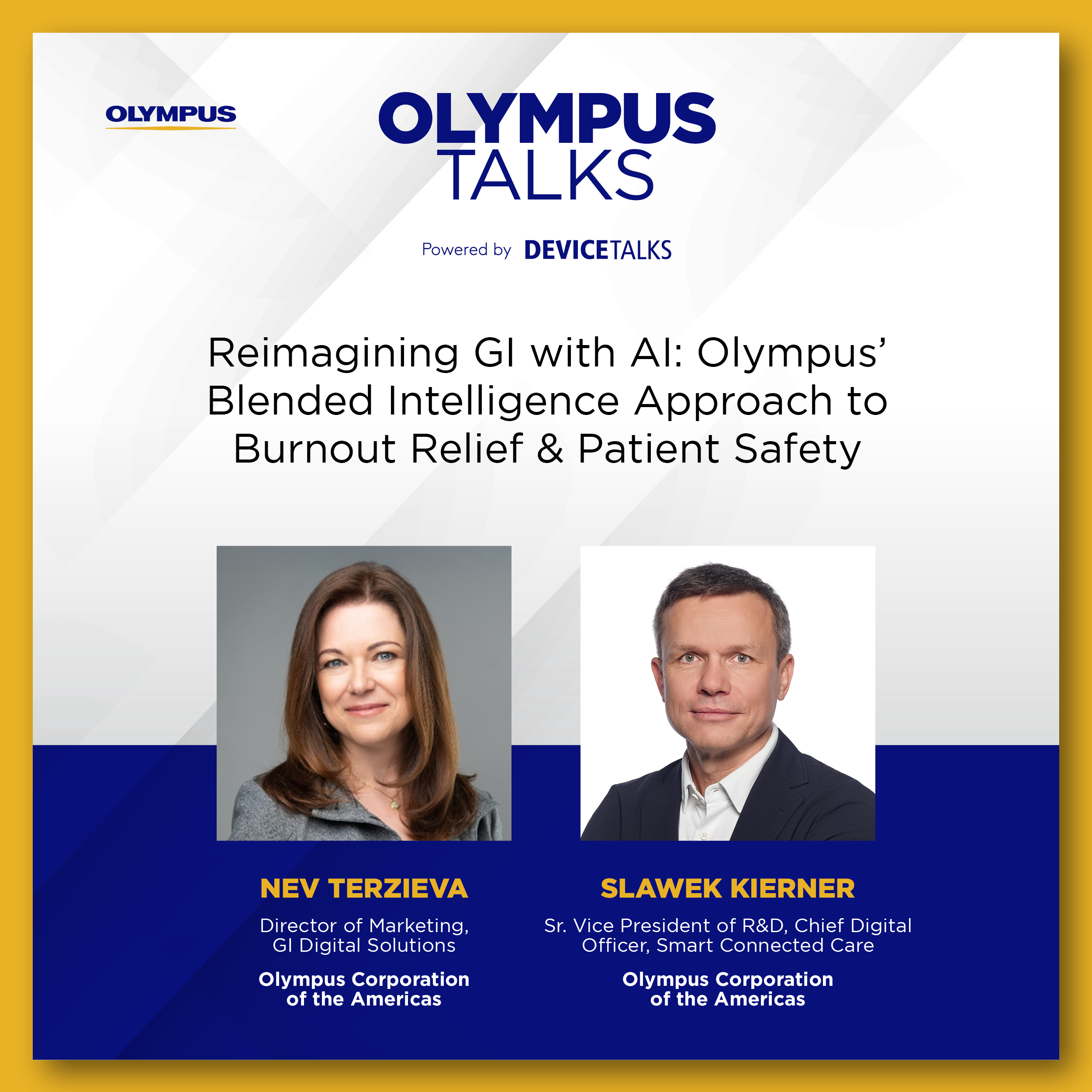 Ep 7 - Reimagining GI with AI: Olympus’ Blended Intelligence Approach to Burnout Relief & Patient Safety