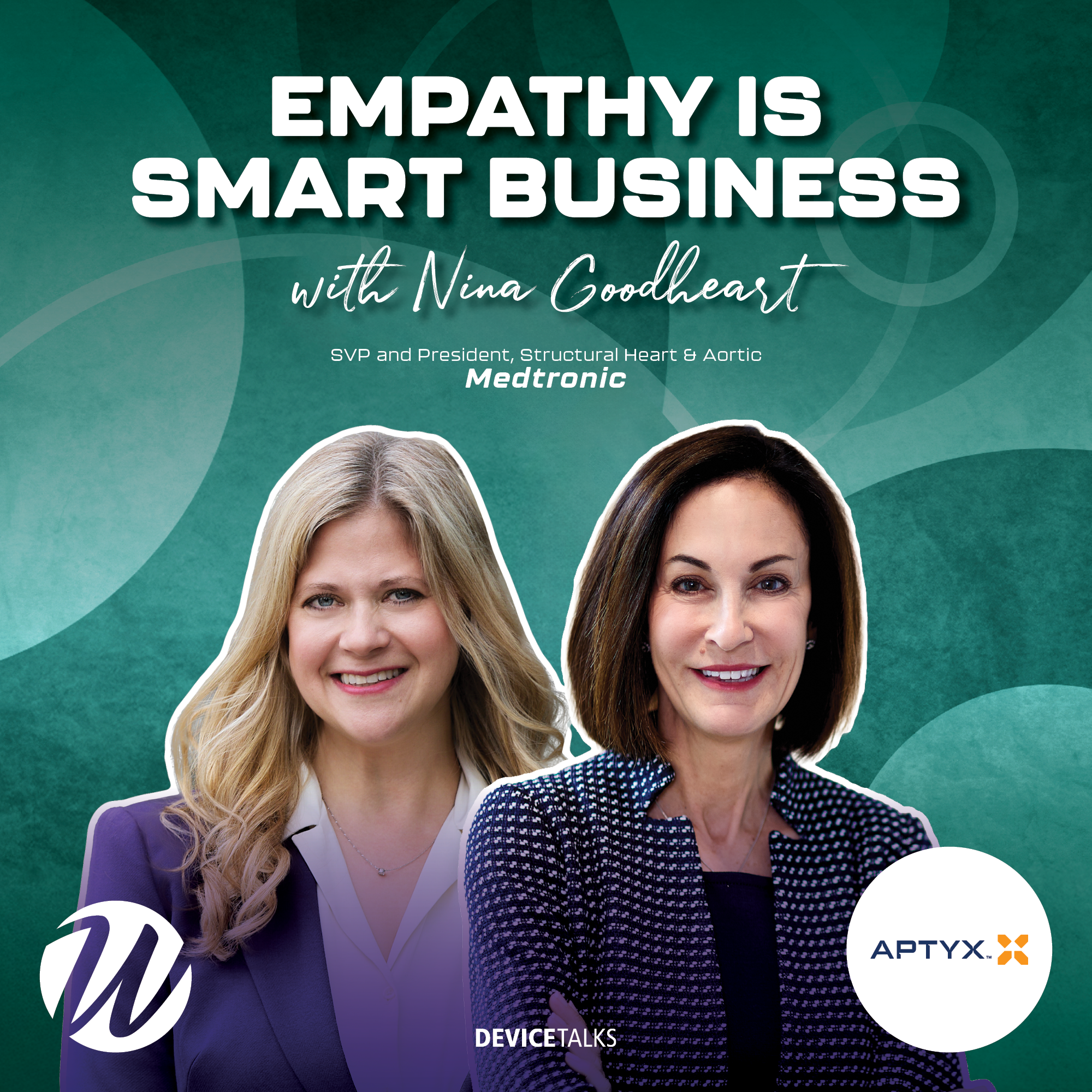S2E1 | Empathy Is Smart Business — Medtronic’s Nina Goodheart