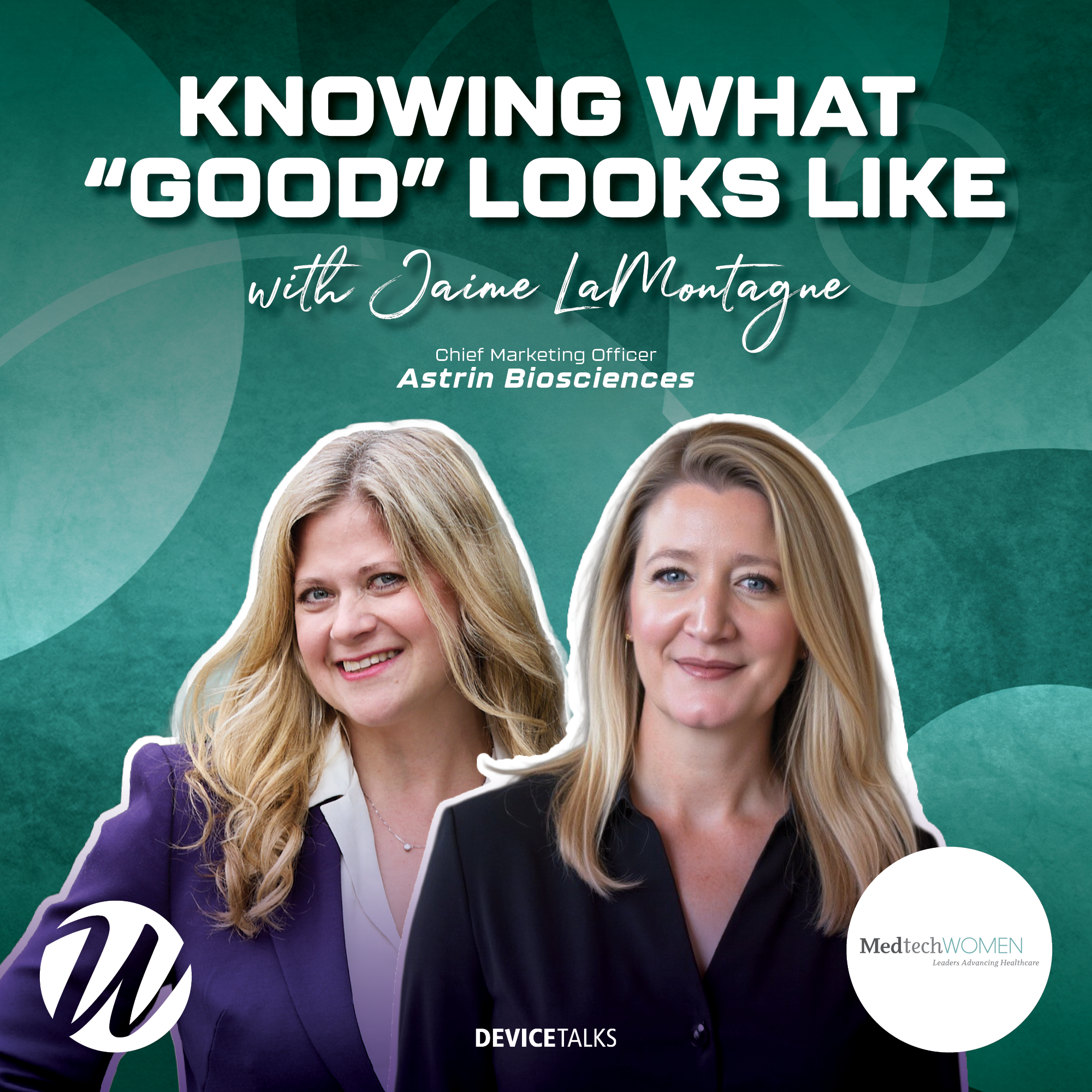 S2E6 | Knowing What “Good” Looks Like — Astrin Biosciences’ Jaime LaMontagne