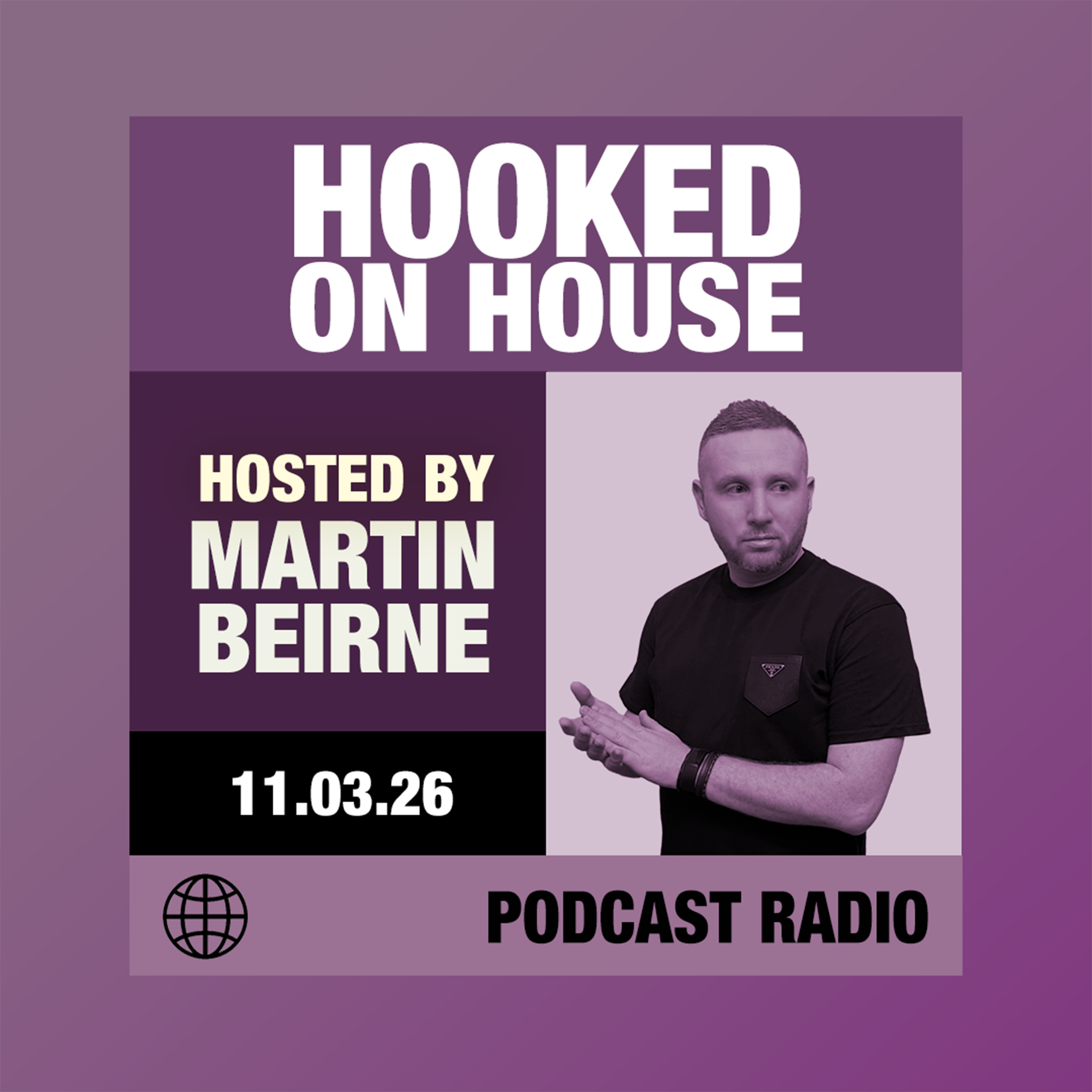 Hooked on House Radio w/ Martin Beirne – 11 Mar 2026 | New House Music Selection