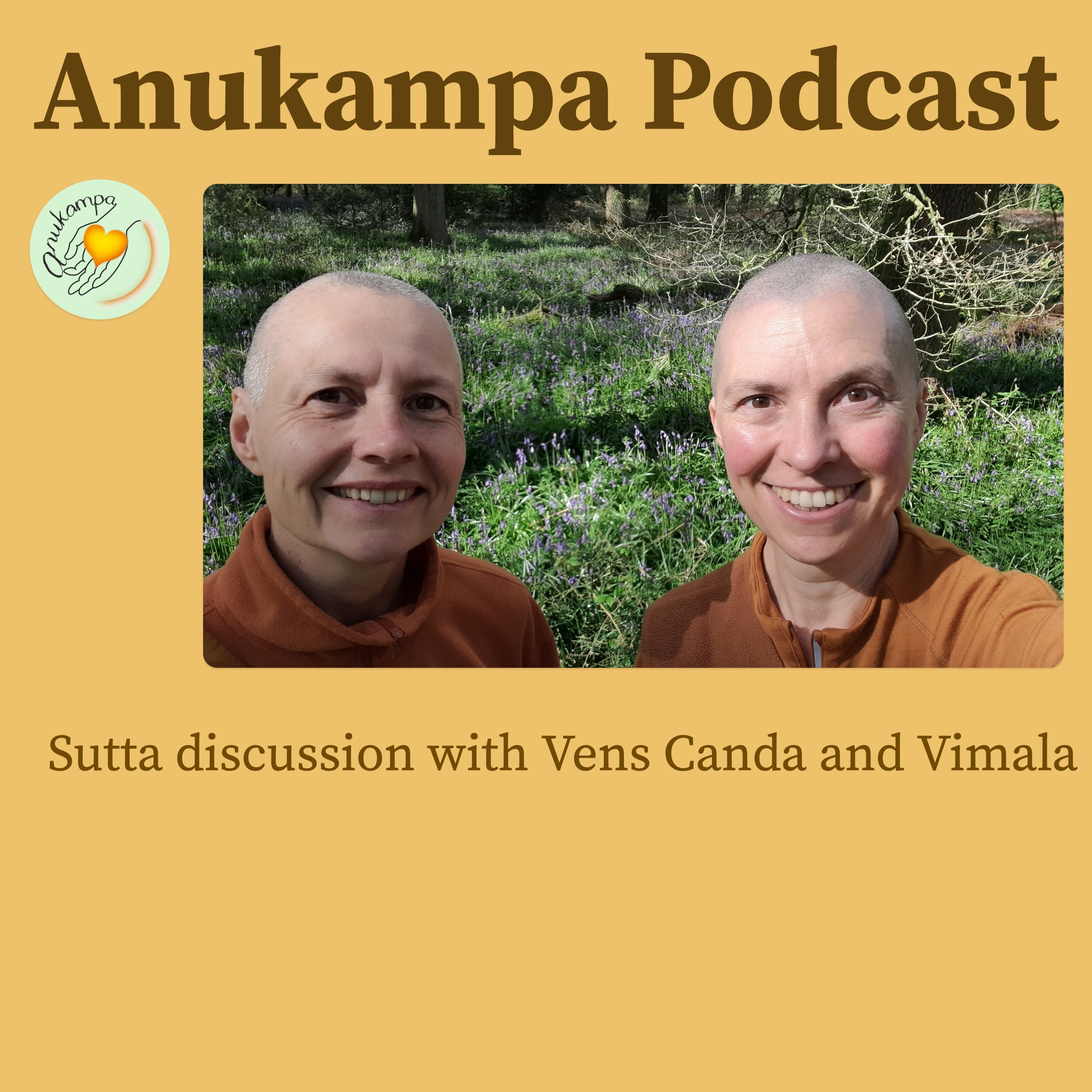 Sutta discussion - How to Receive Admonishment Well - Vens Canda & Vimala