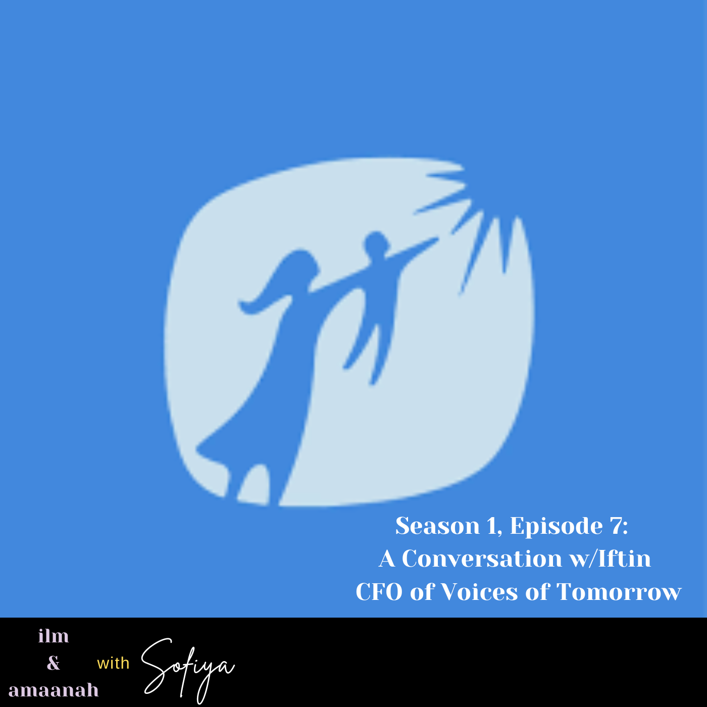 A Conversation w/Iftin; CFO of Voices of Tomorrow A Conversation w/Iftin; CFO of Voices of Tomorrow