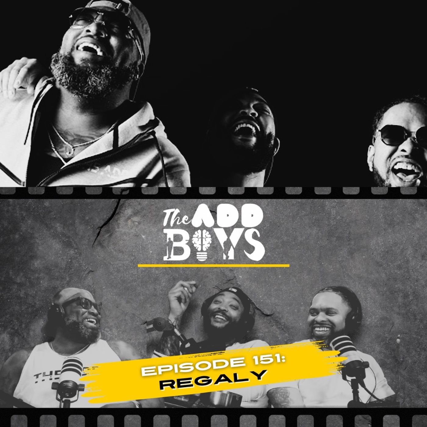 THE ADD BOYS EPIOSDE 151: REGALY