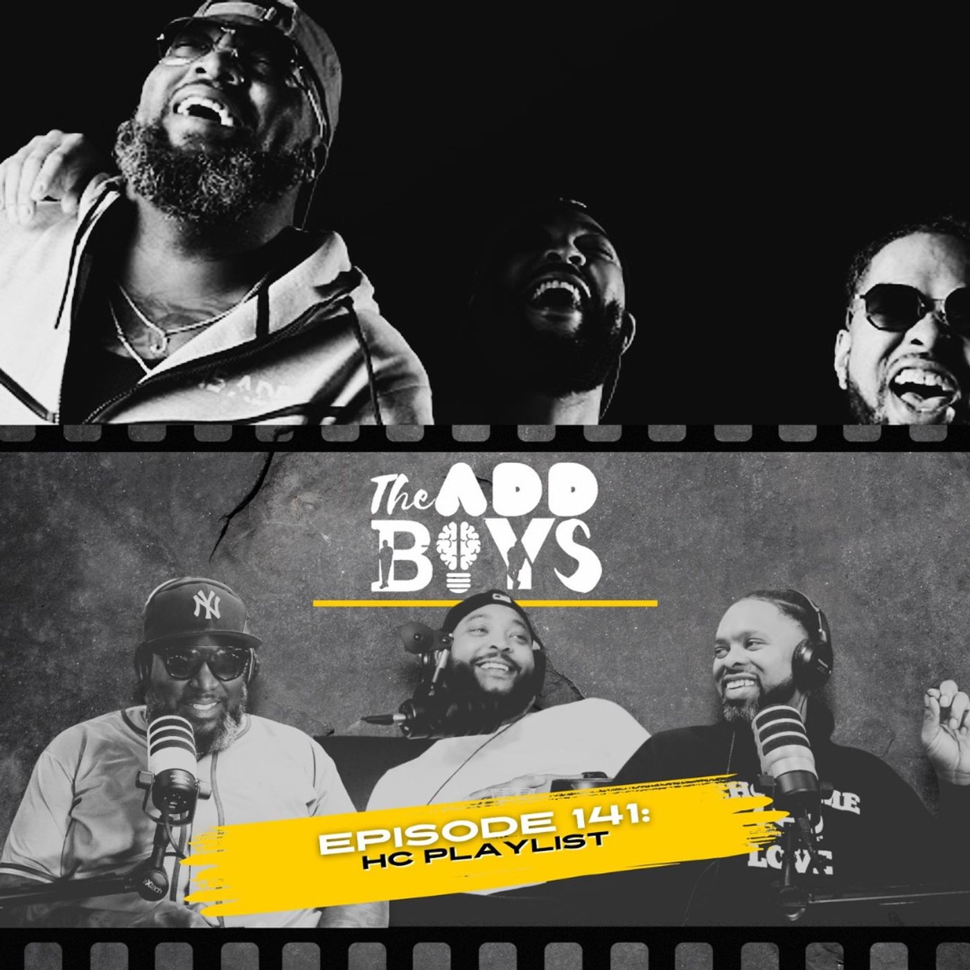 THE ADD BOYS EPISODE 141: HC PLAYLIST