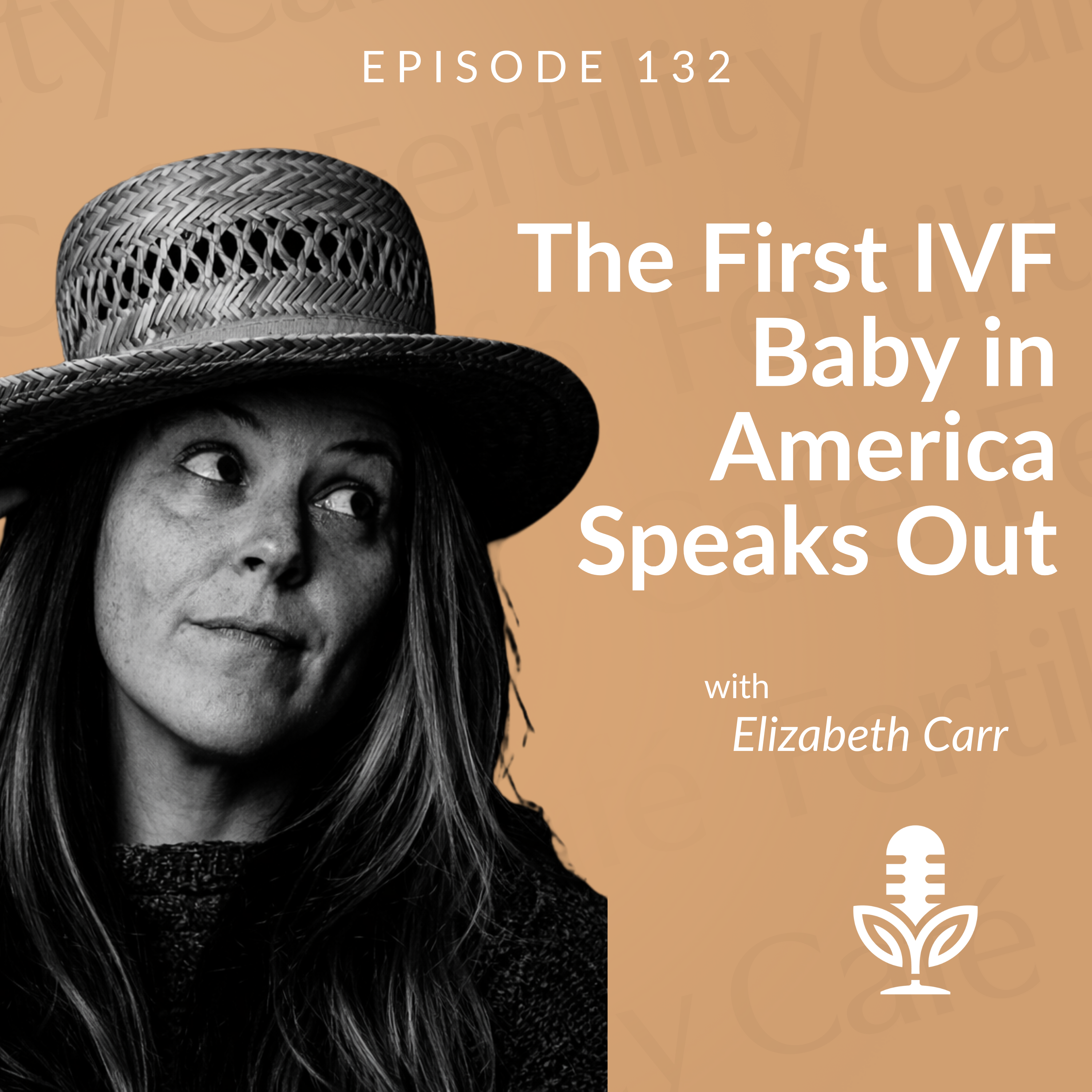 The First IVF Baby in America, Elizabeth Carr, Speaks Out on Access, Stigma, and the Future