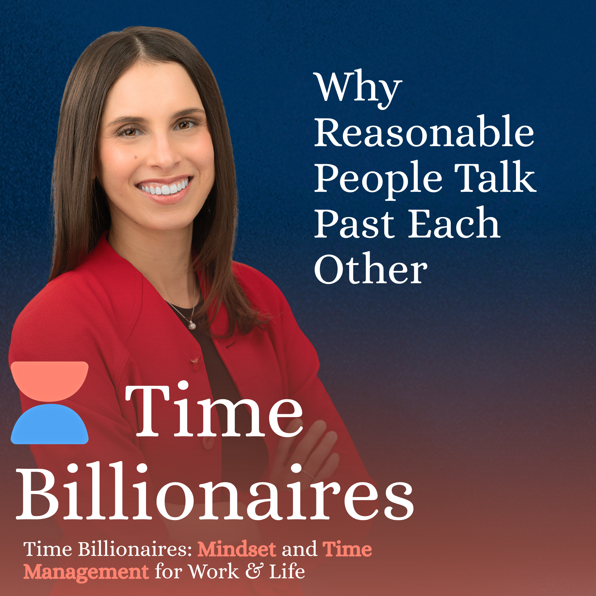 Why Reasonable People Talk Past Each Other