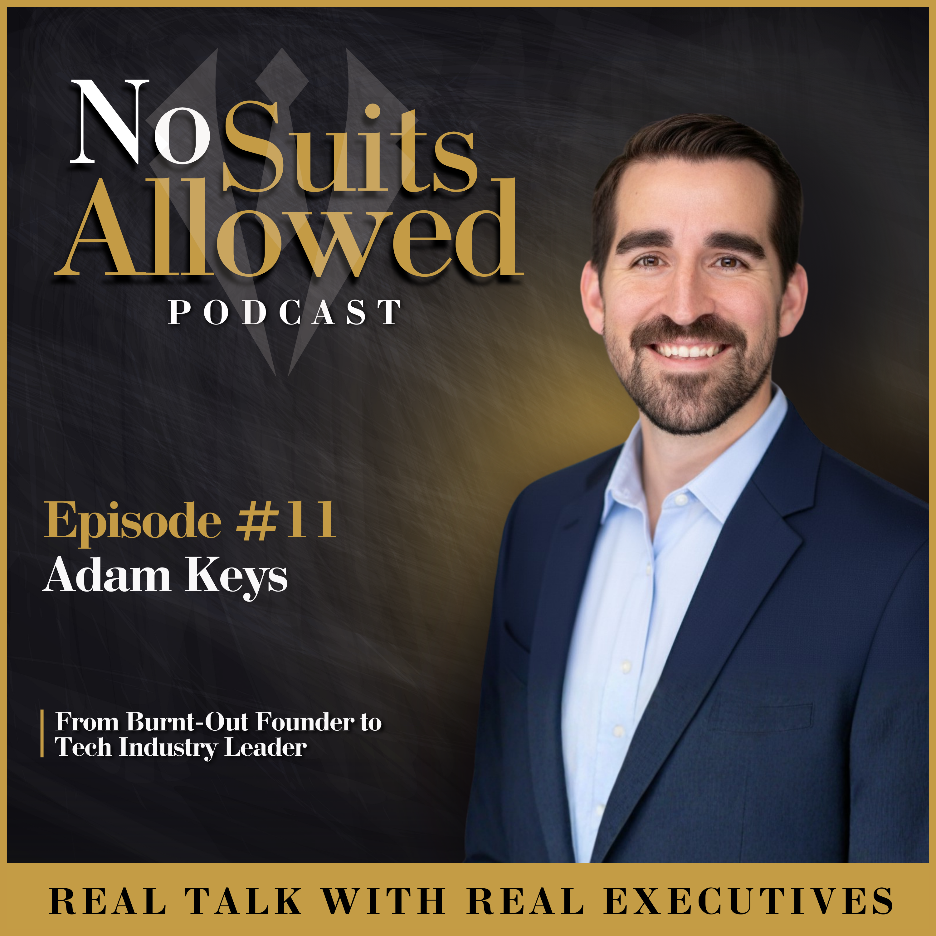 From Burnt-Out Founder to Tech Industry Leader: Adam Keys' Career Evolution