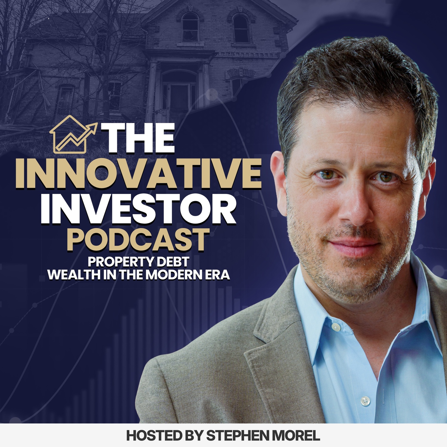 The Innovative Investor Podcast: Property Debt Wealth in the Modern Era cover art