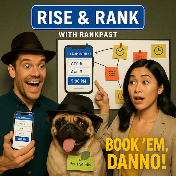Episode 10: Book Em Danno- Rise & Rank w/ RankPast Local SEO Podcast: GBP Edition