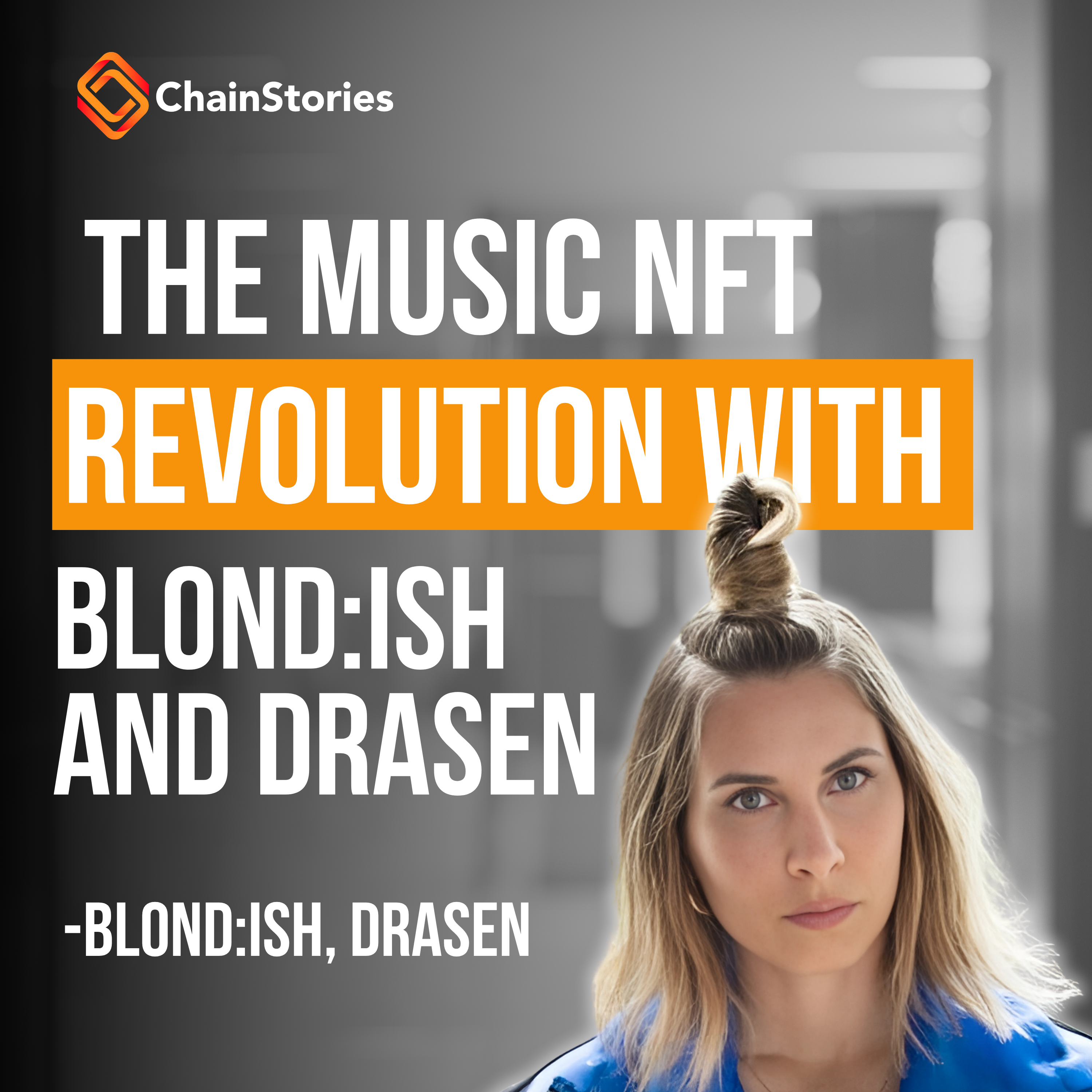 The Music NFT Revolution with BLOND:ISH and Drasen