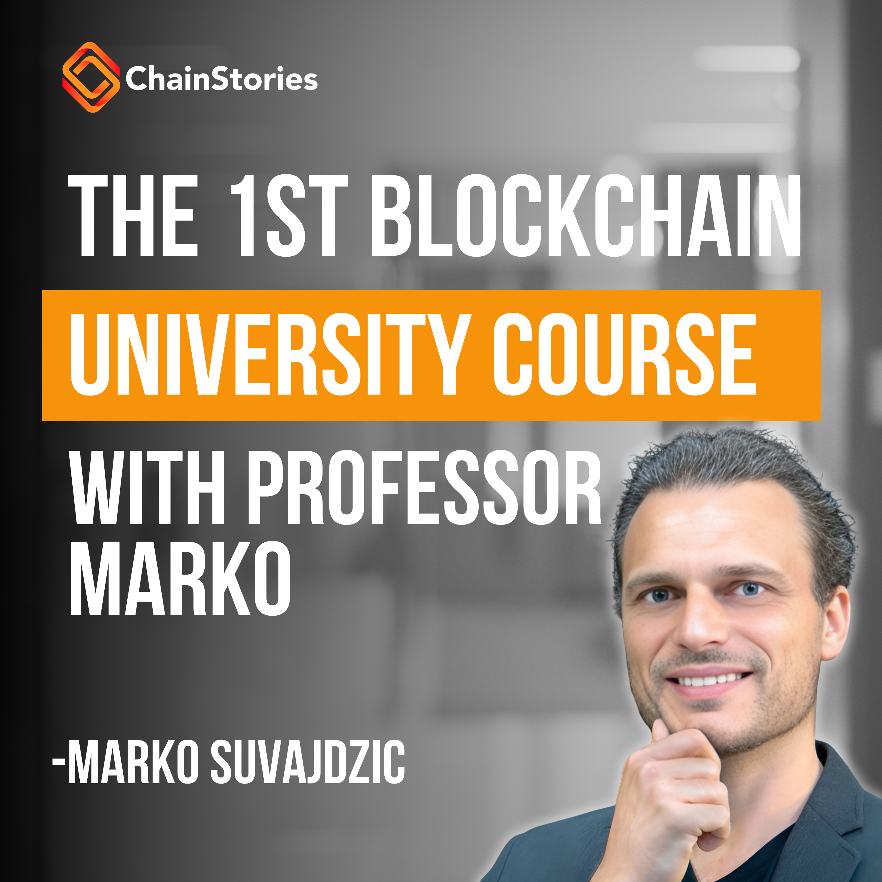 The 1st Blockchain University Course with Professor Marko