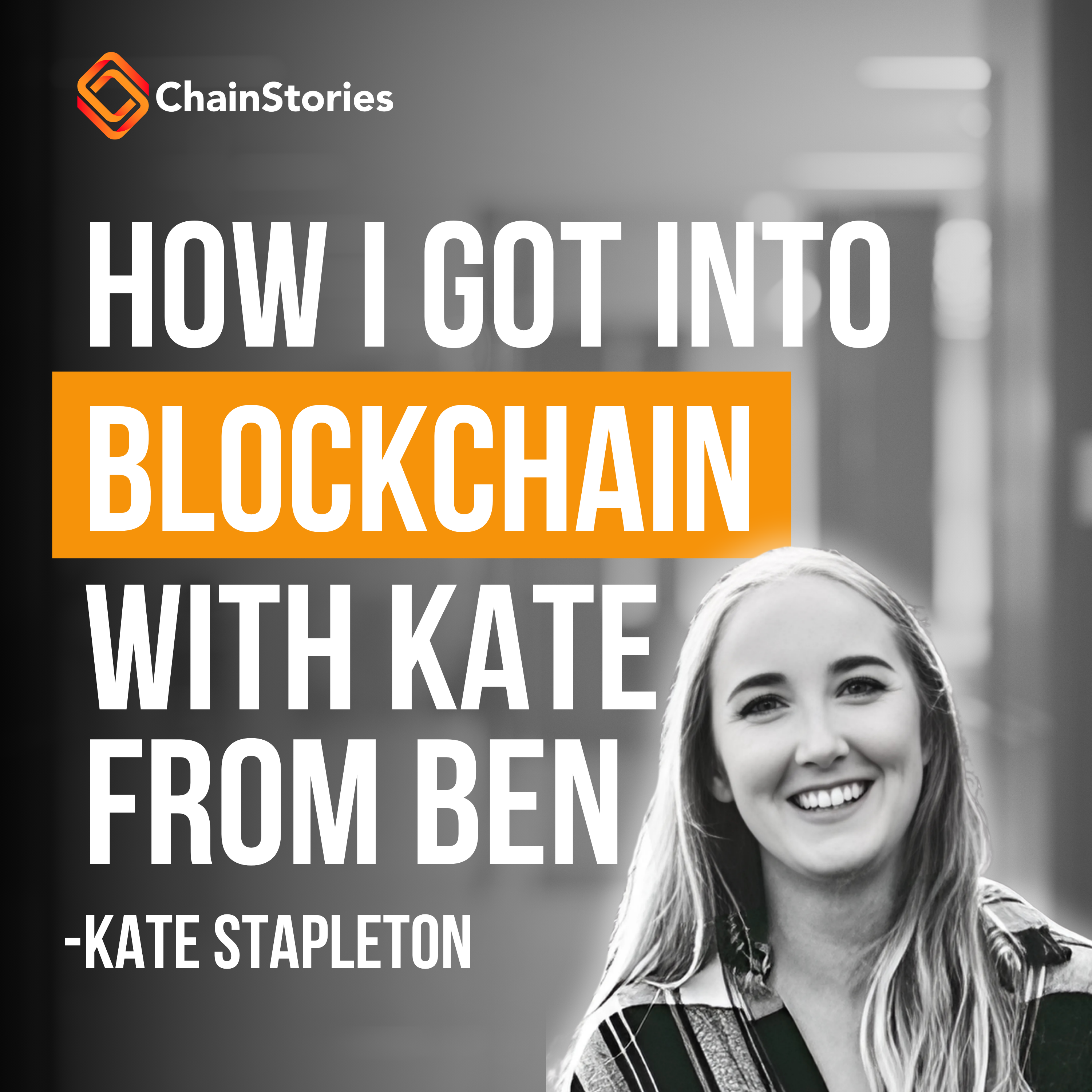 How I Got Into Blockchain with Kate from BEN