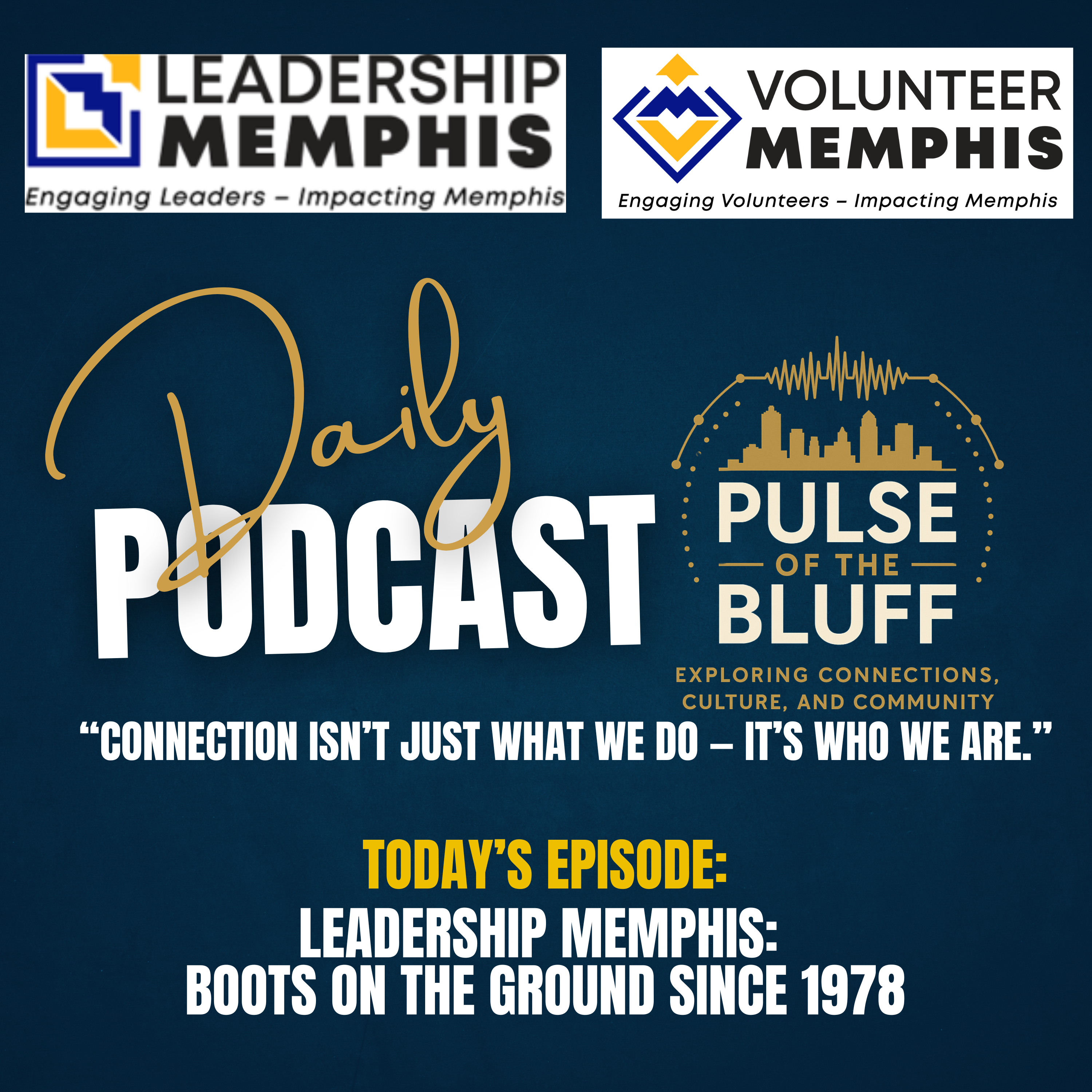 Leadership Memphis: Boots on The Ground since 1978