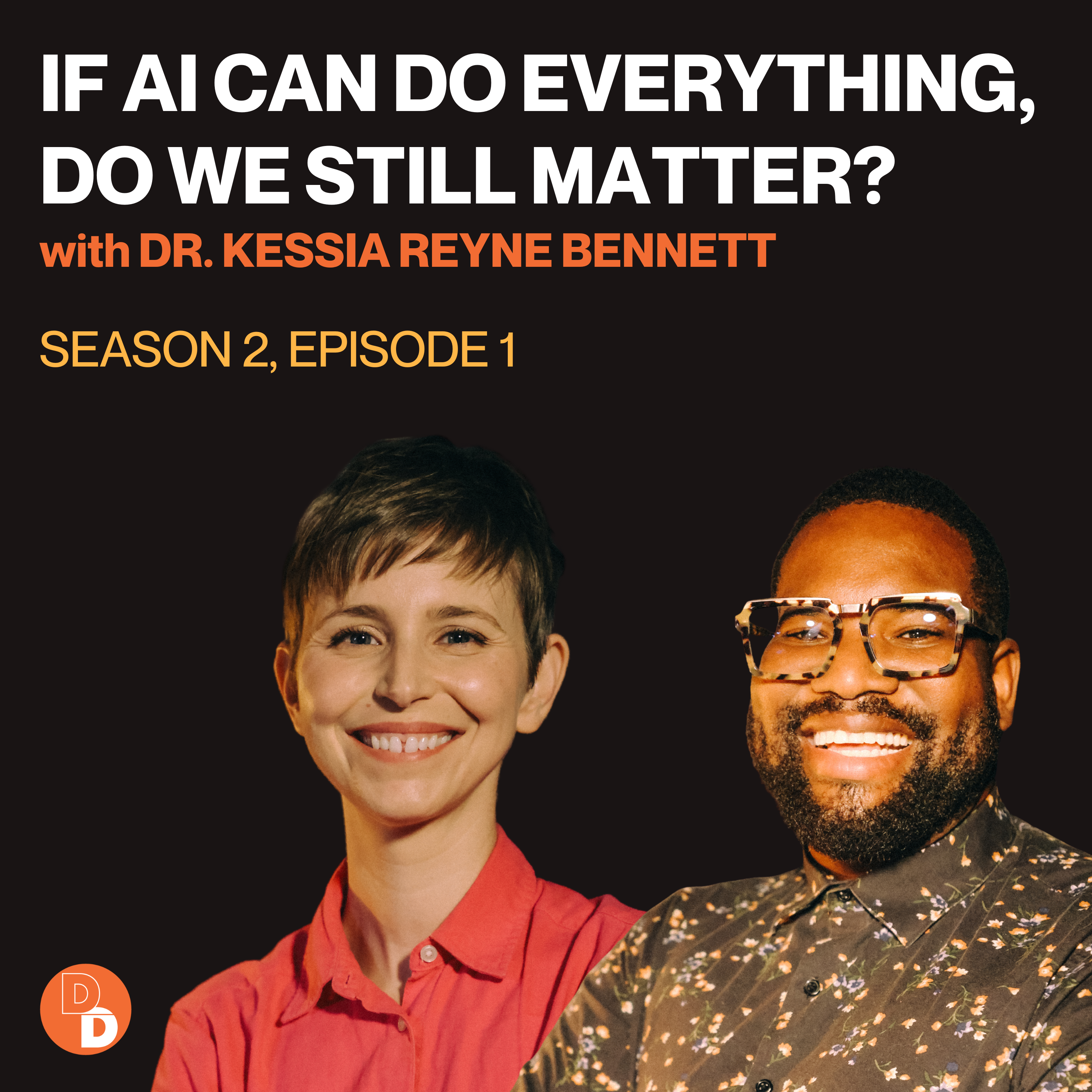Season 2 Episode 1: If AI can do everything, do we humans still matter?