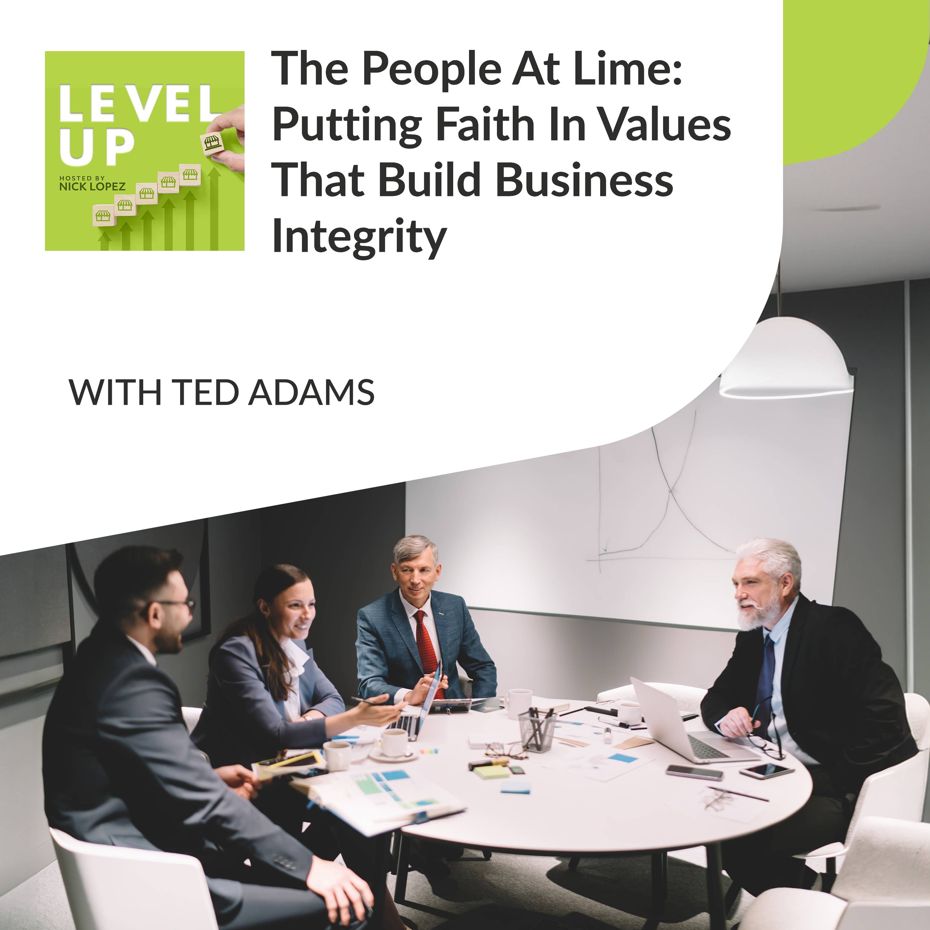 The People At Lime: Putting Faith In Values That Build Business Integrity