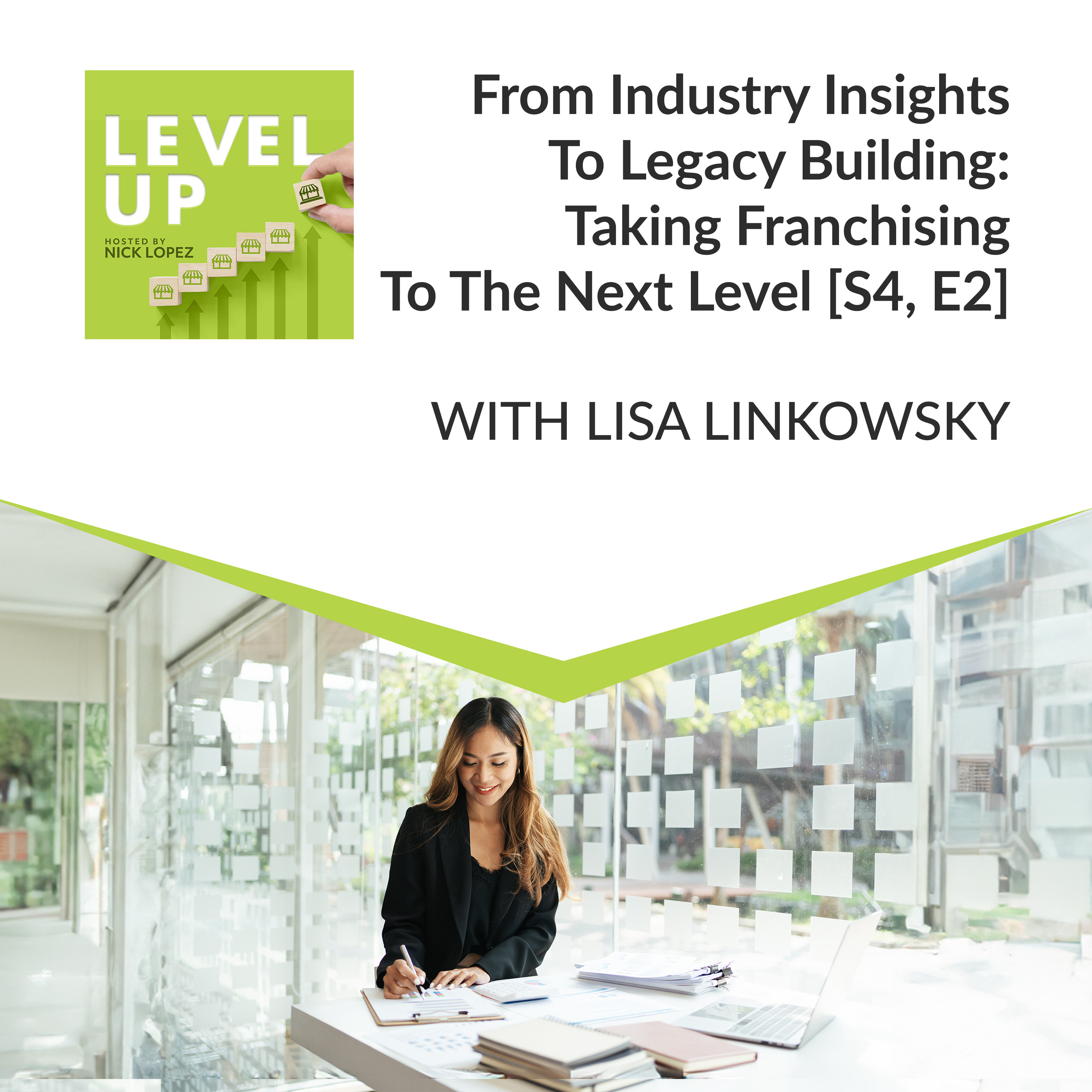 From Industry Insights To Legacy Building: Taking Franchising To The Next Level