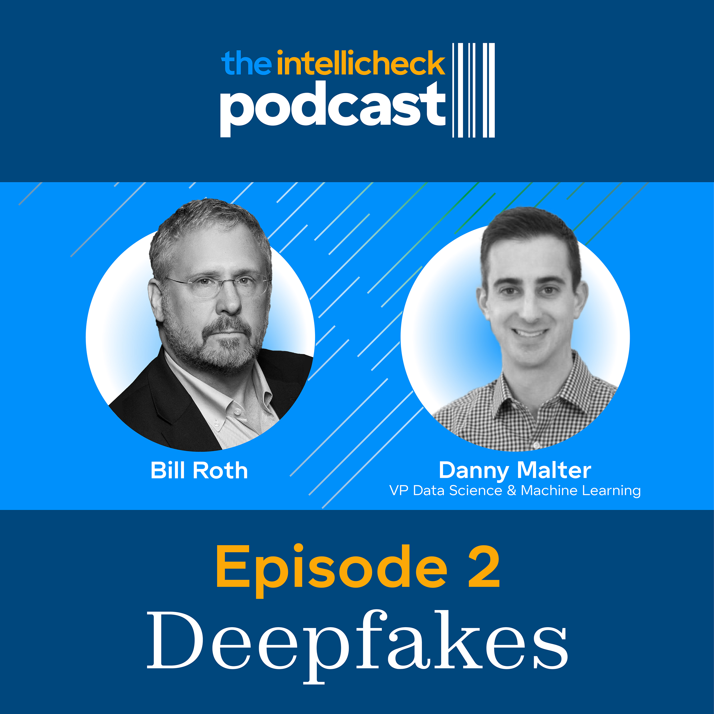 I Deep Faked My Boss: The Intellicheck Podcast