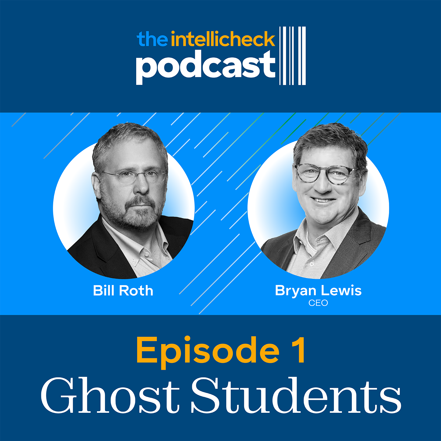 Ghost Students | Intellicheck Podcast Audio