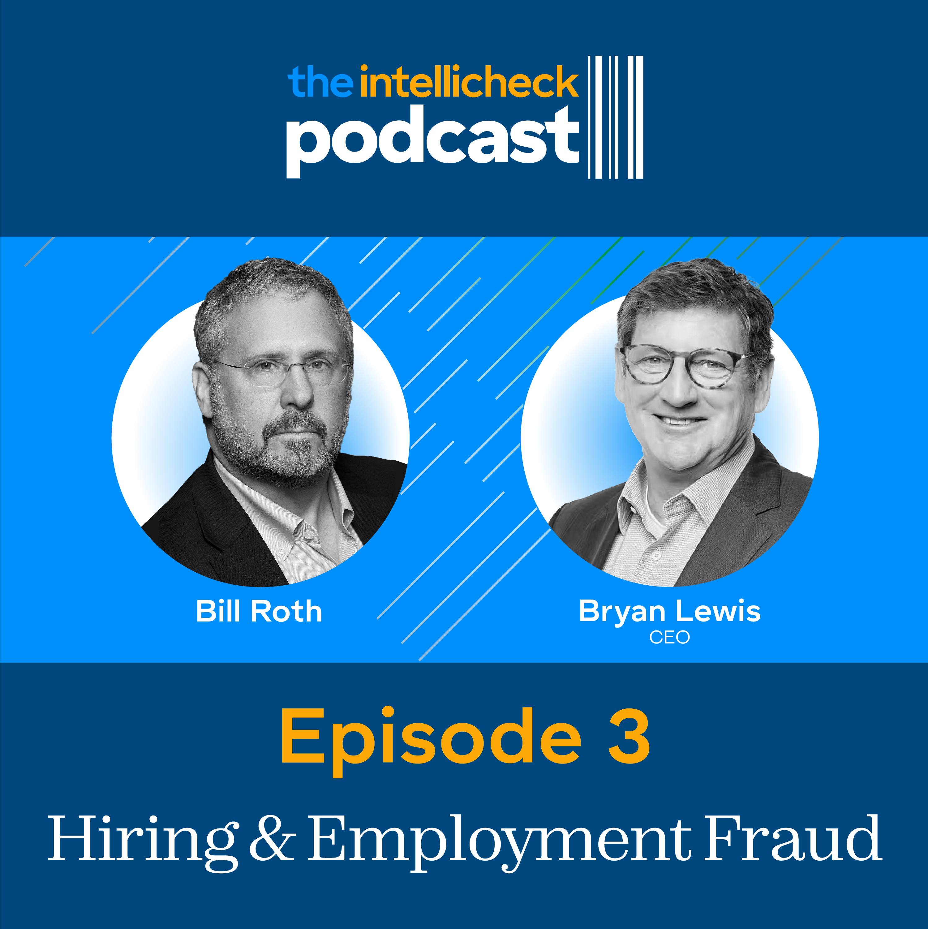 Hiring & Employment Fraud: The Intellicheck Podcast