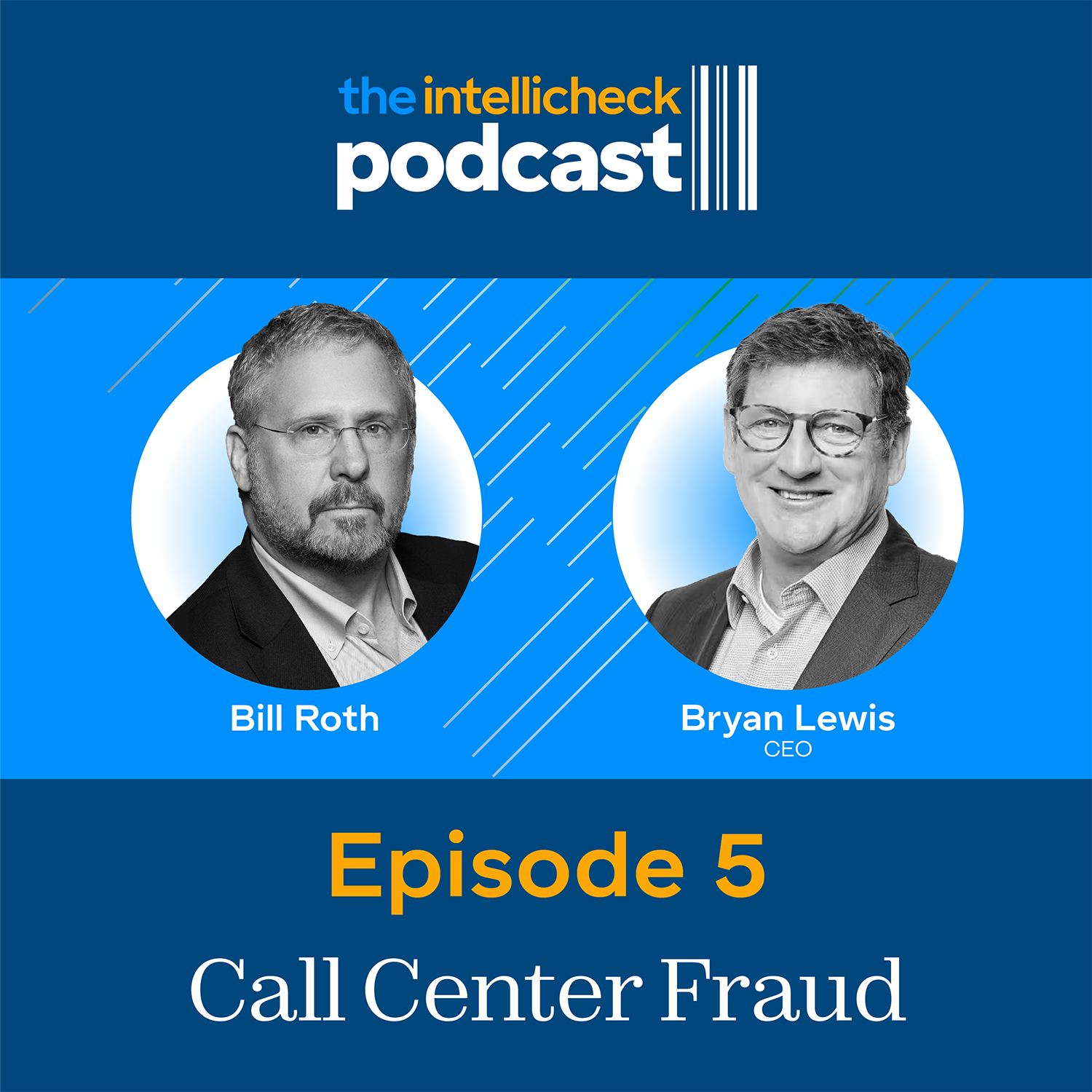 Call Center Fraud: Intellicheck Podcast