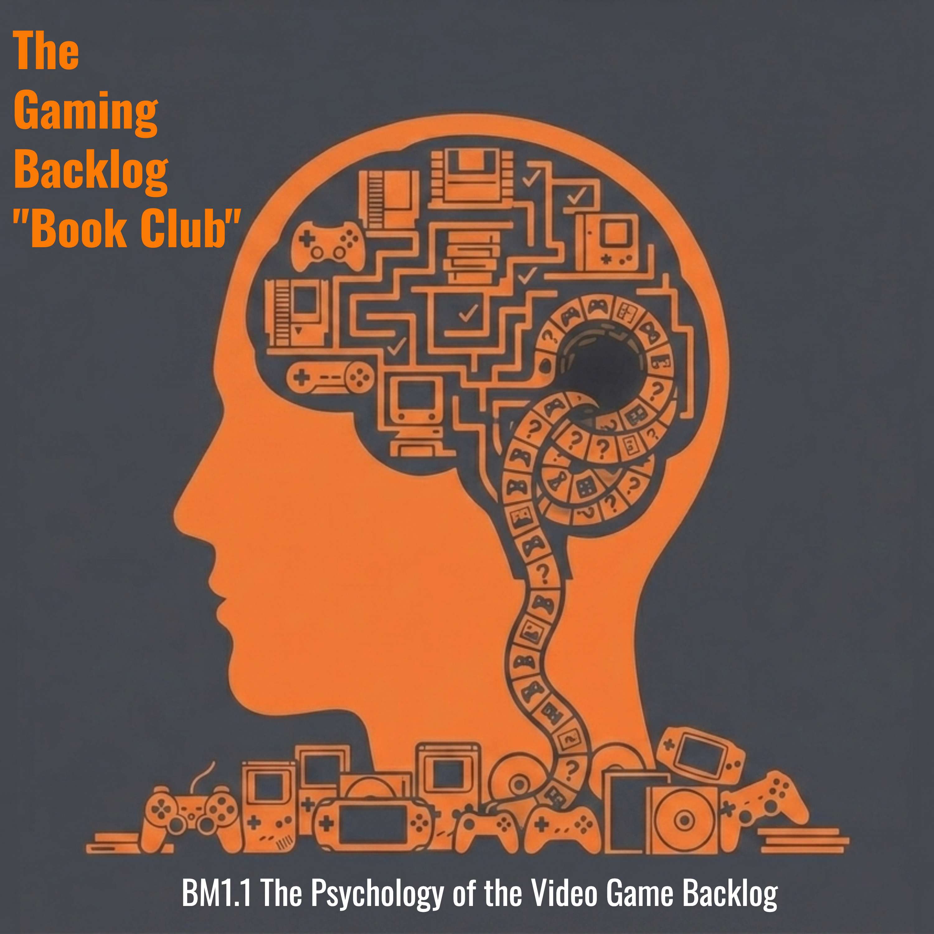 Bookmark 1.1 The Psychology of the Video Game Backlog