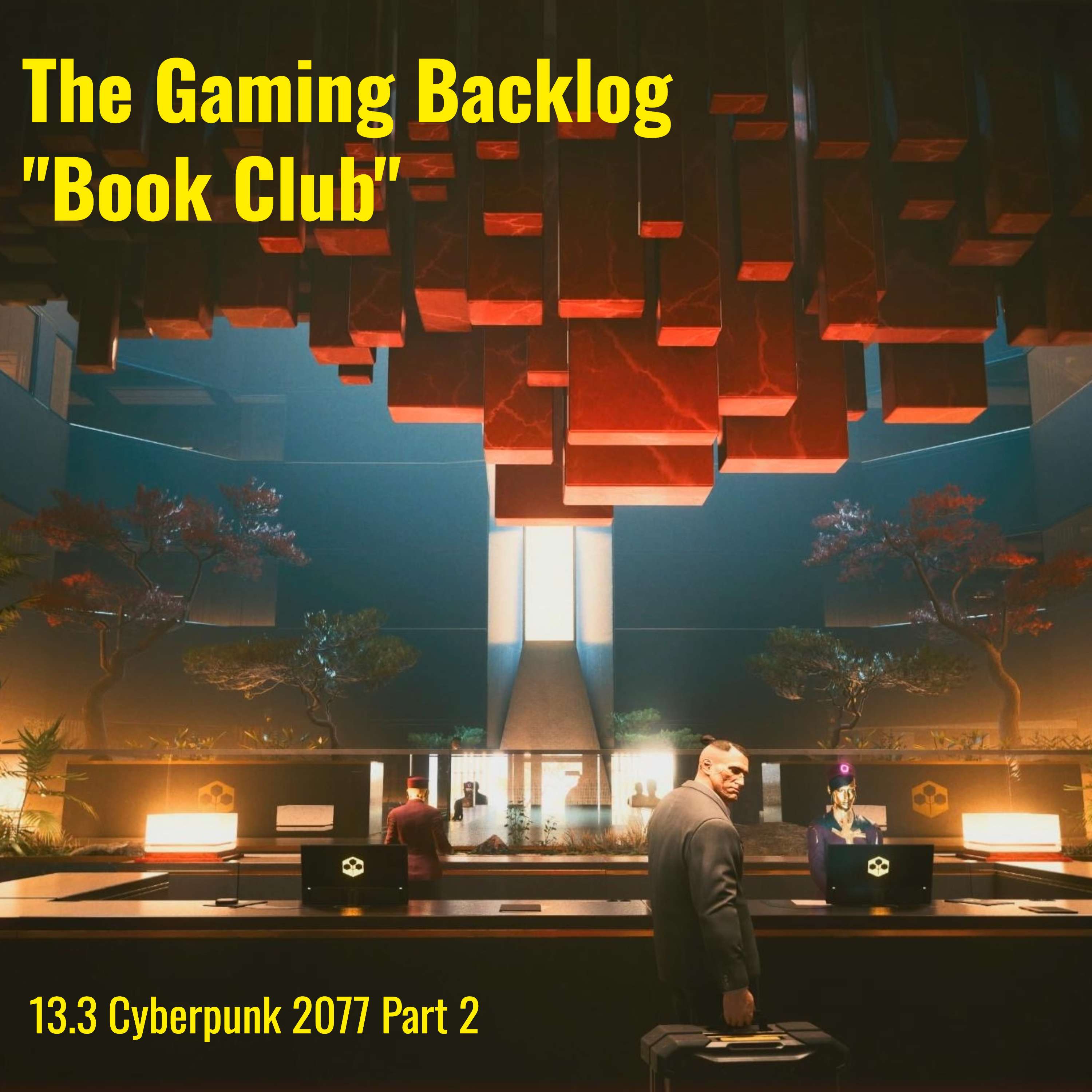 13.3 Cyberpunk 2077 Part 2
