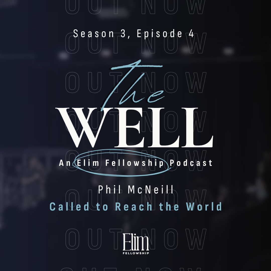 Phil McNeill “Called to Reach the World”