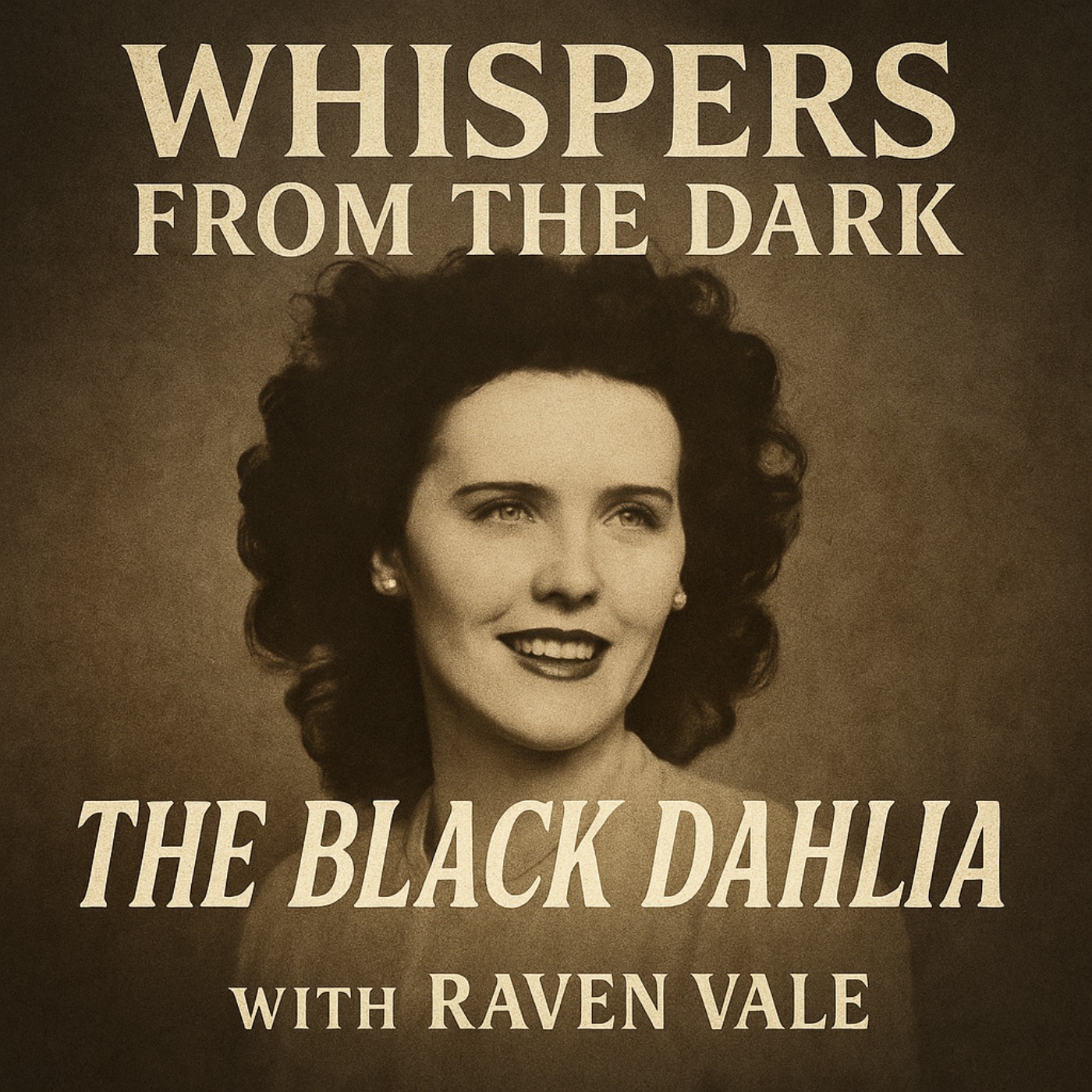 The Black Dahlia: Hollywood's Enduring Nightmare | Whispers from the Dark