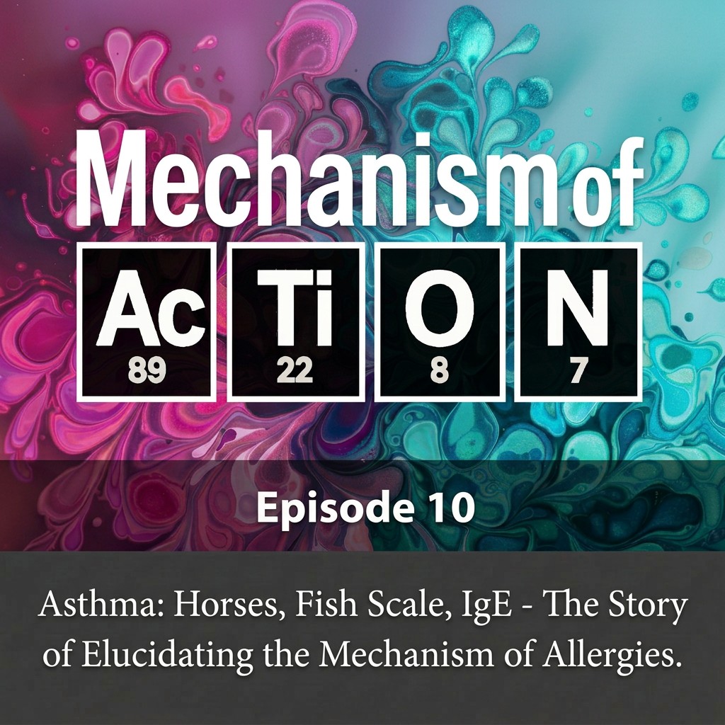 Asthma: Horses, Fish Scale, IgE - The Story of Elucidating the Mechanism of Allergies