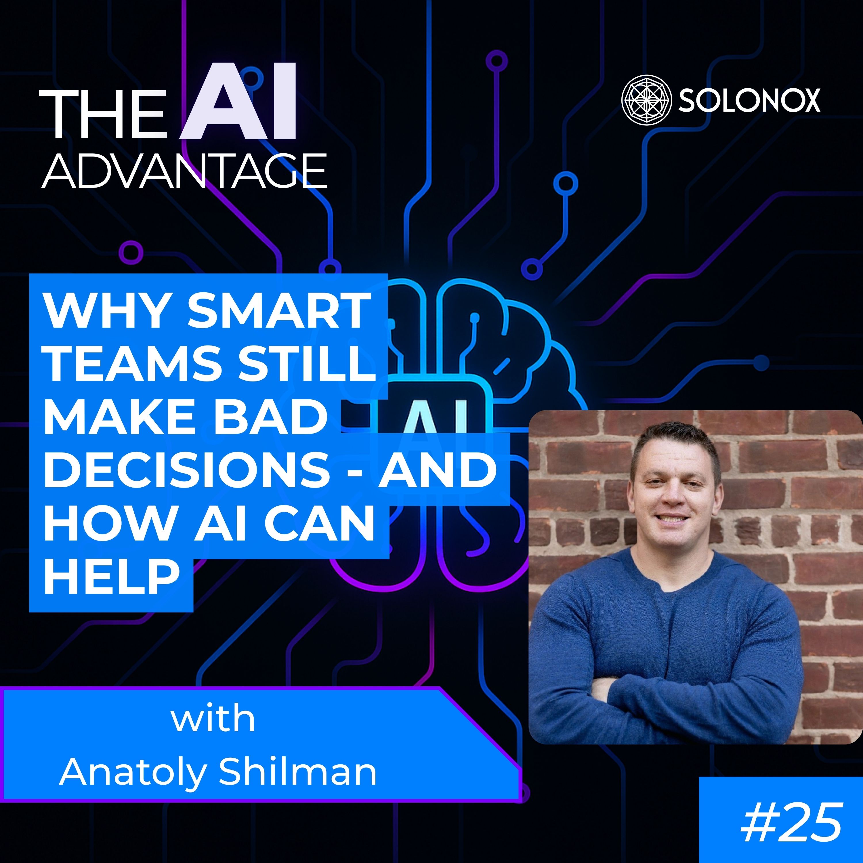 Why Smart Teams Still Make Bad Decisions - and How AI Can Help