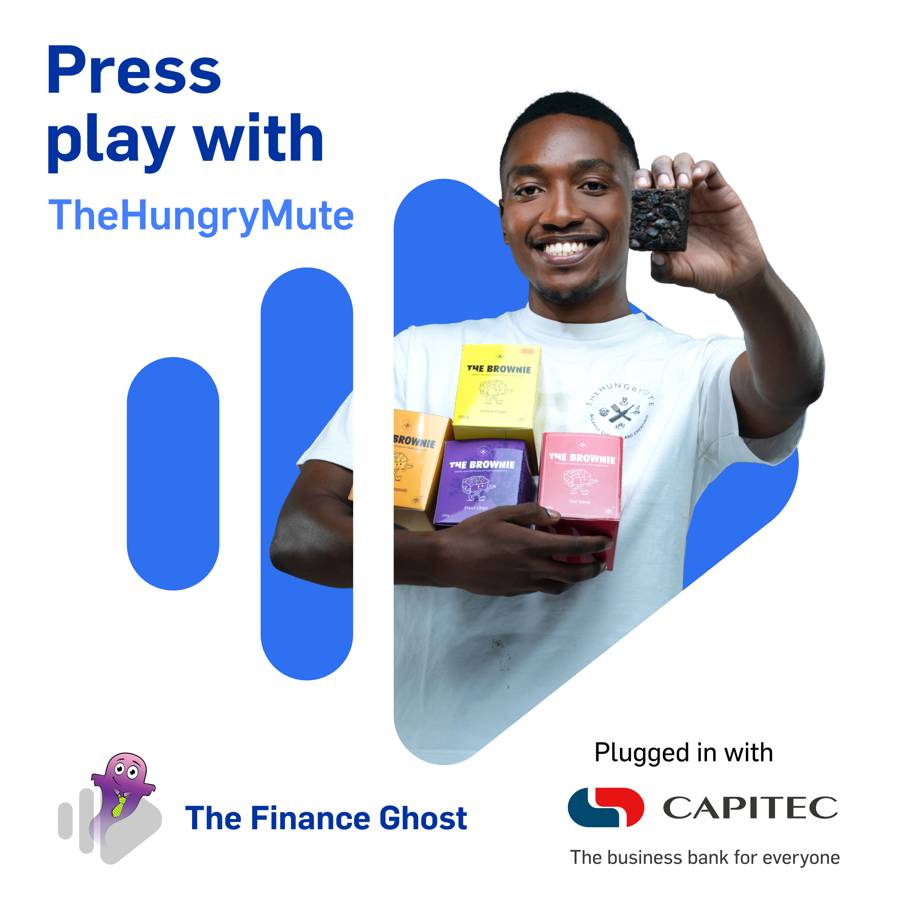 The Finance Ghost Plugged in with Capitec: Ep 1 (Bootstrapping a Brownie Business – TheHungryMute)