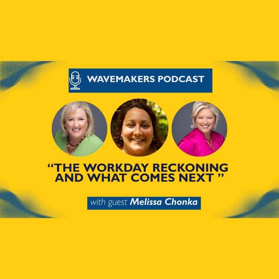 The Workday Reckoning: What Comes Next with Melissa Chonka
