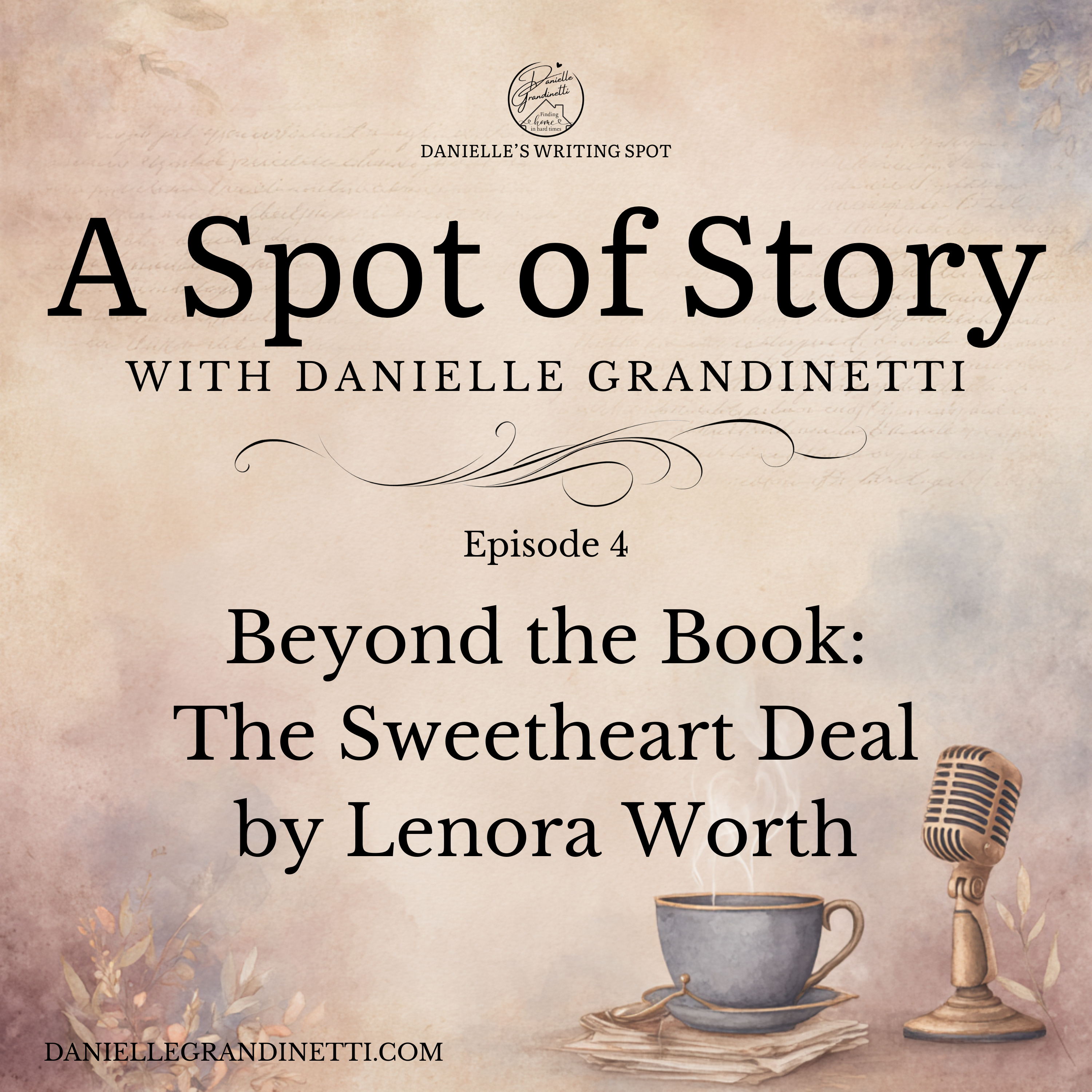 Episode 4 | Beyond the Book | The Sweetheart Deal by Lenora Worth