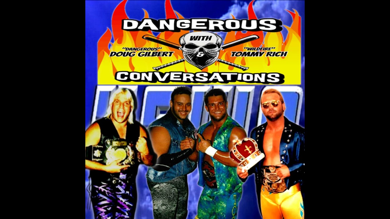 Dangerous Conversations w/Doug Gilbert and Tommy Rich