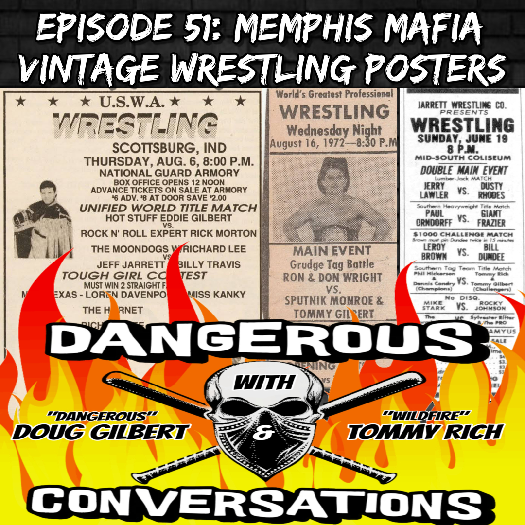 Dangerous Conversations Episode #51: Memphis Mafia Vintage Wrestling Posters