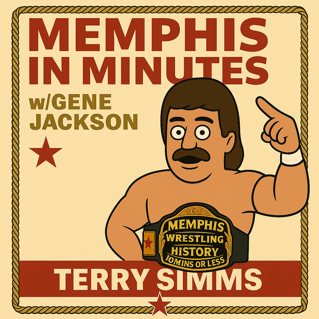 Memphis in Minutes Episode #7: The Two Lives of Terry Simms