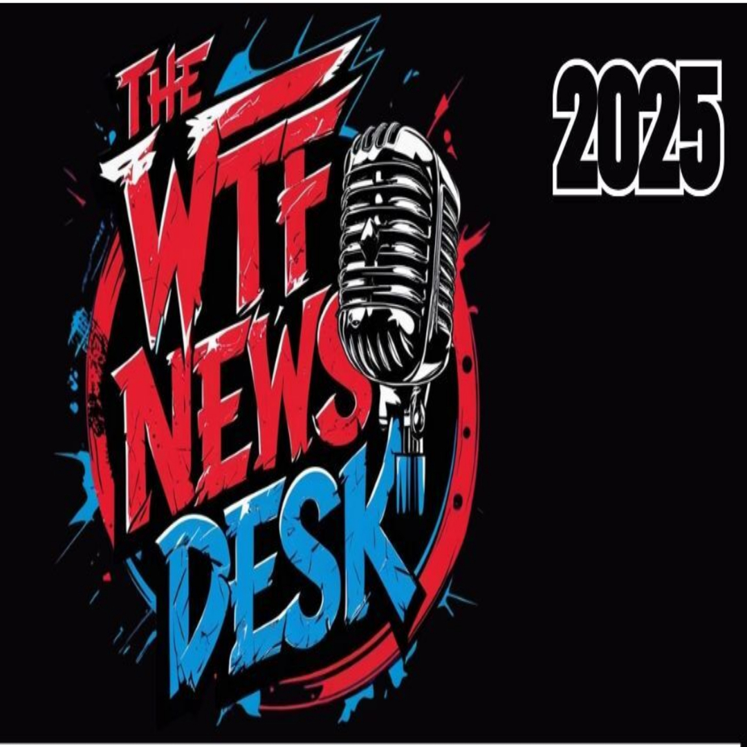 WTF Newsdesk for August 2025 with Brian Tramel & Gene Jackson
