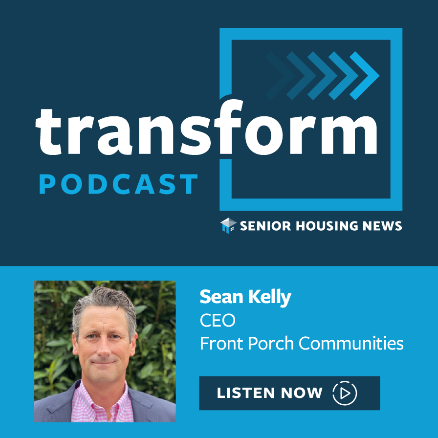 Sean Kelly, CEO, Front Porch Communities