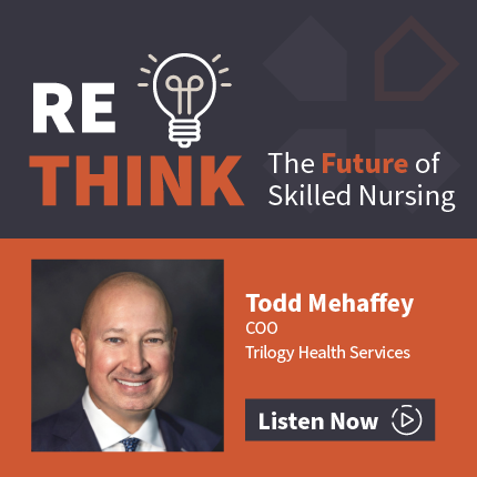 Todd Mehaffey, COO, Trilogy Health Services