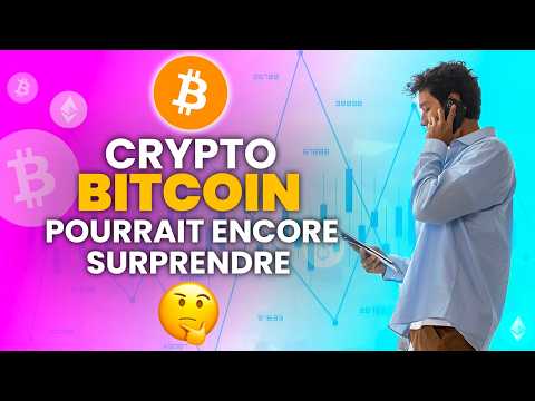  BITCOIN VA SURPRENDRE TOUT le MONDE ?!