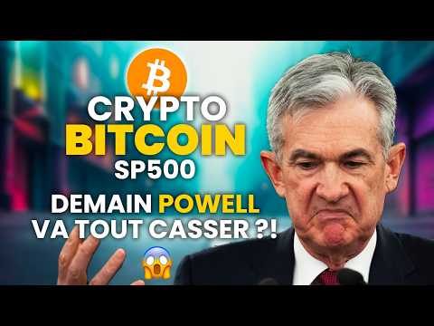 POWELL SORT du SILENCE les MARCHÉS VONT BOUGER ?