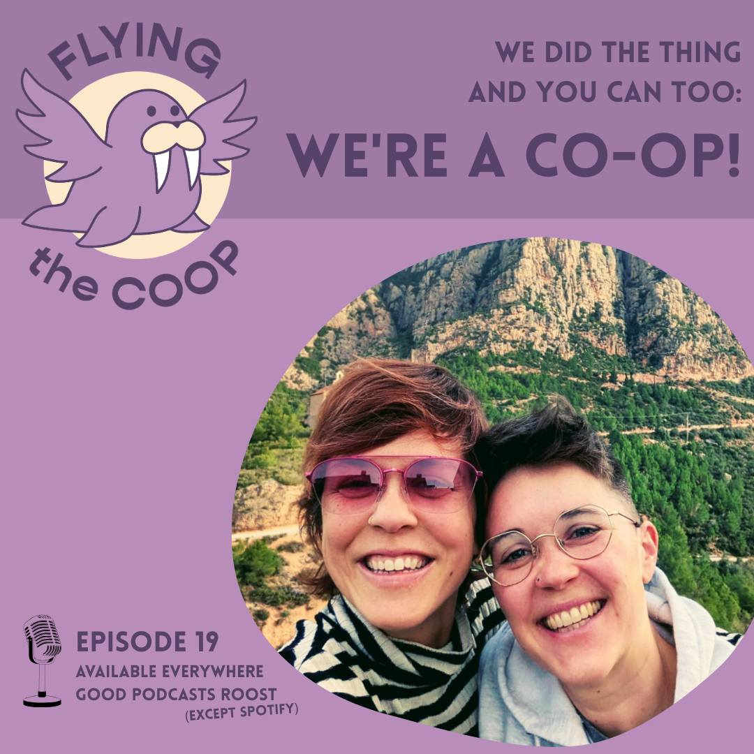 #19 We did the thing and you can too: We're a co-op!