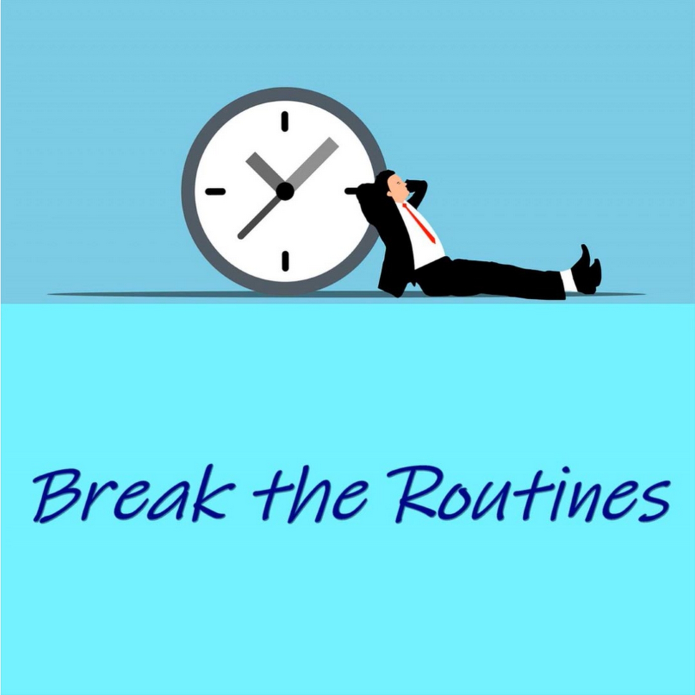 Break the Routines 1