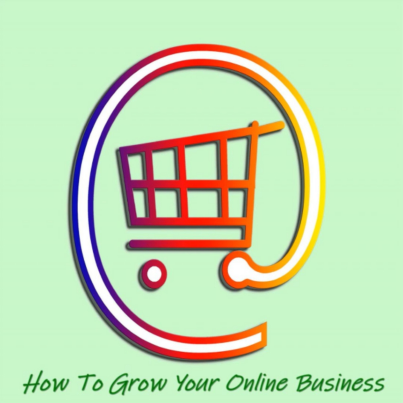 How to Grow Your Online Business 2