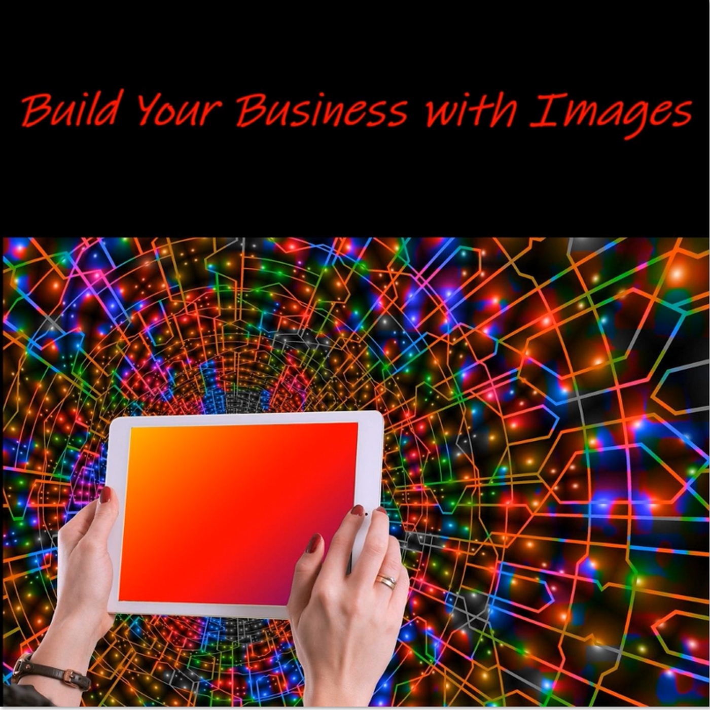 Build Your Business with Images