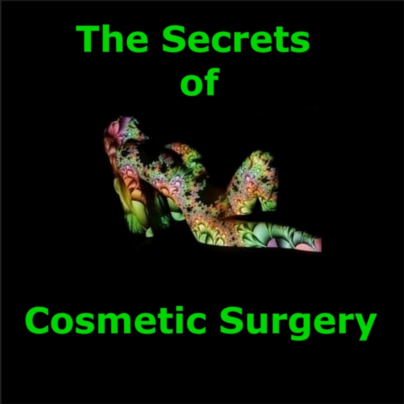 The Secrets of Cosmetic Surgery