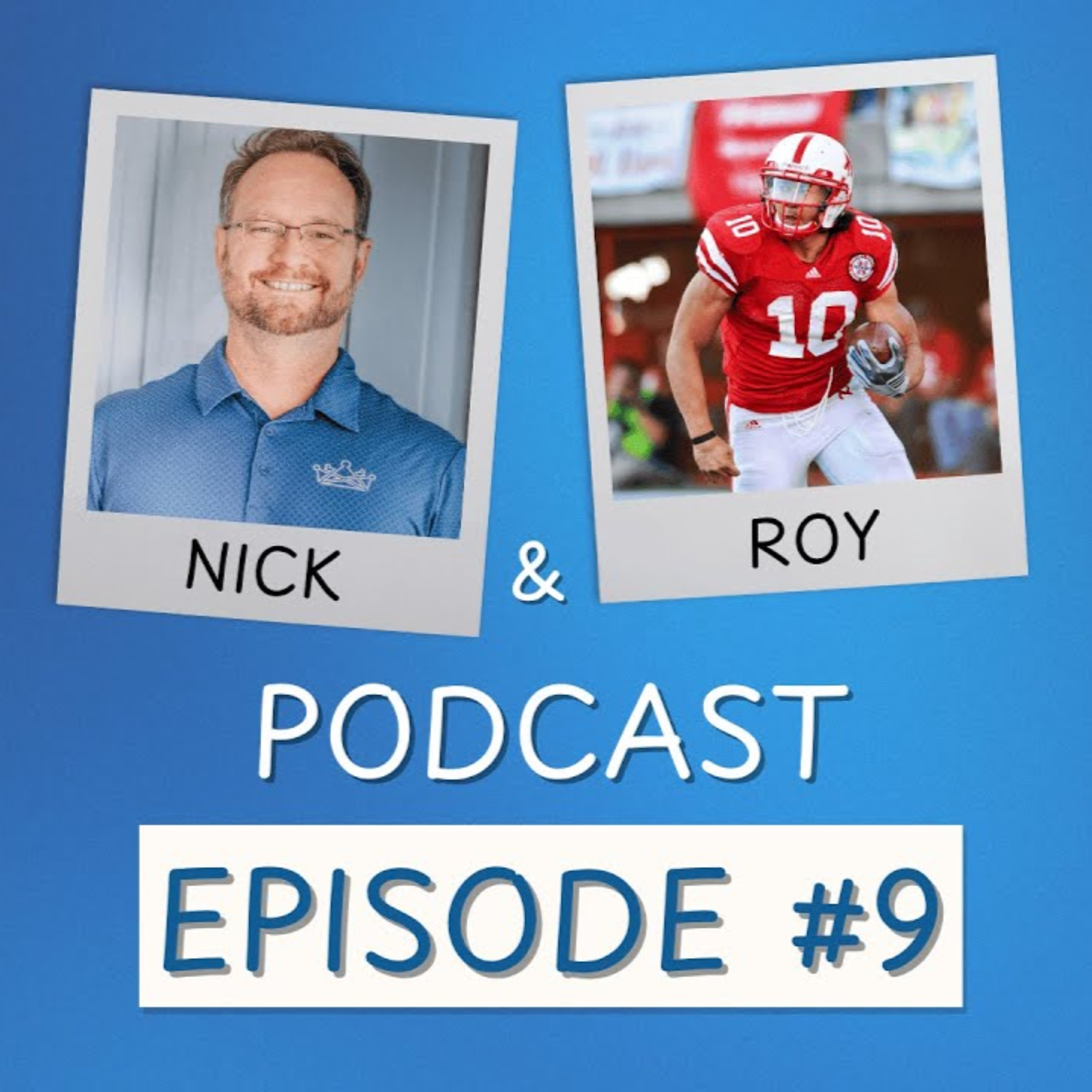 The Nick & Nick Podcast