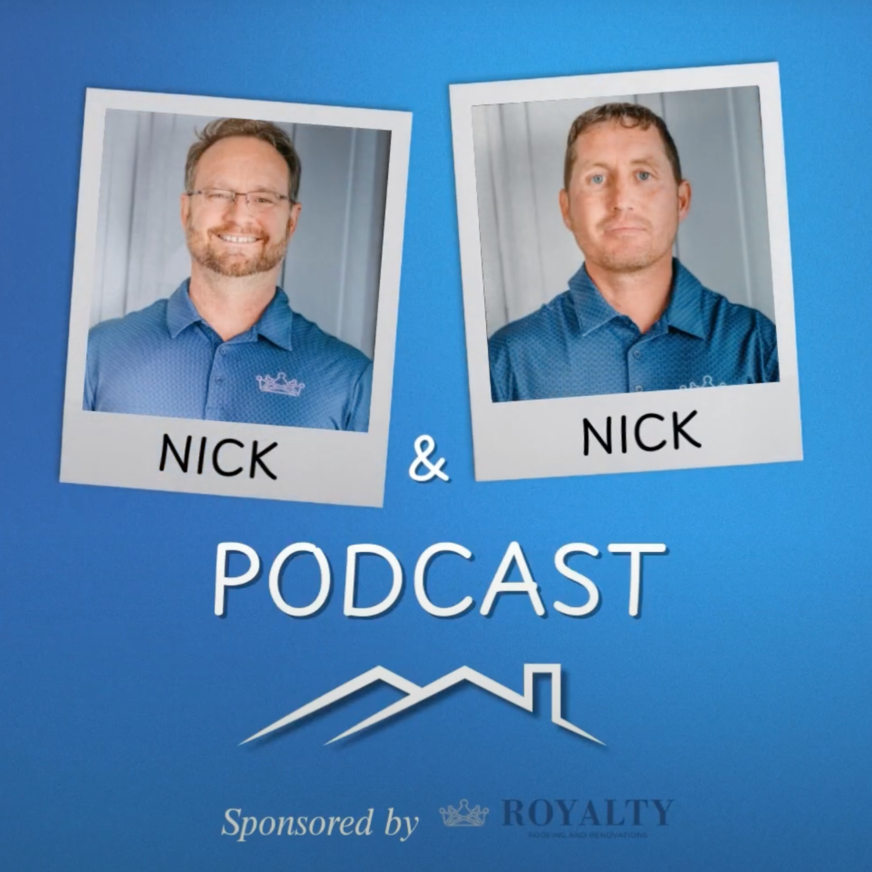 The Nick & Nick Podcast