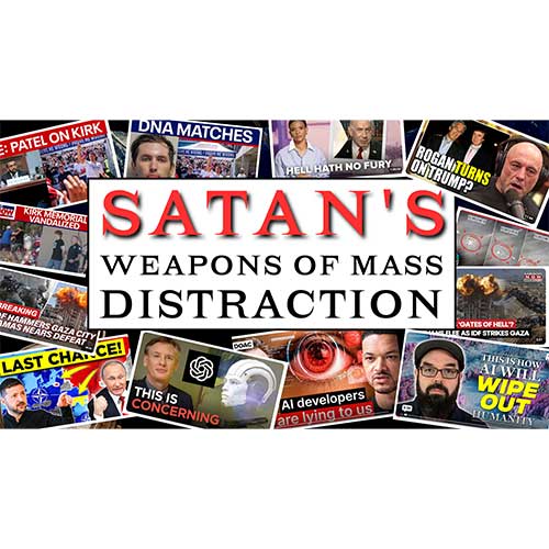 Ep. 12 (Pt. 02) - Satan's Weapons of Mass Distraction