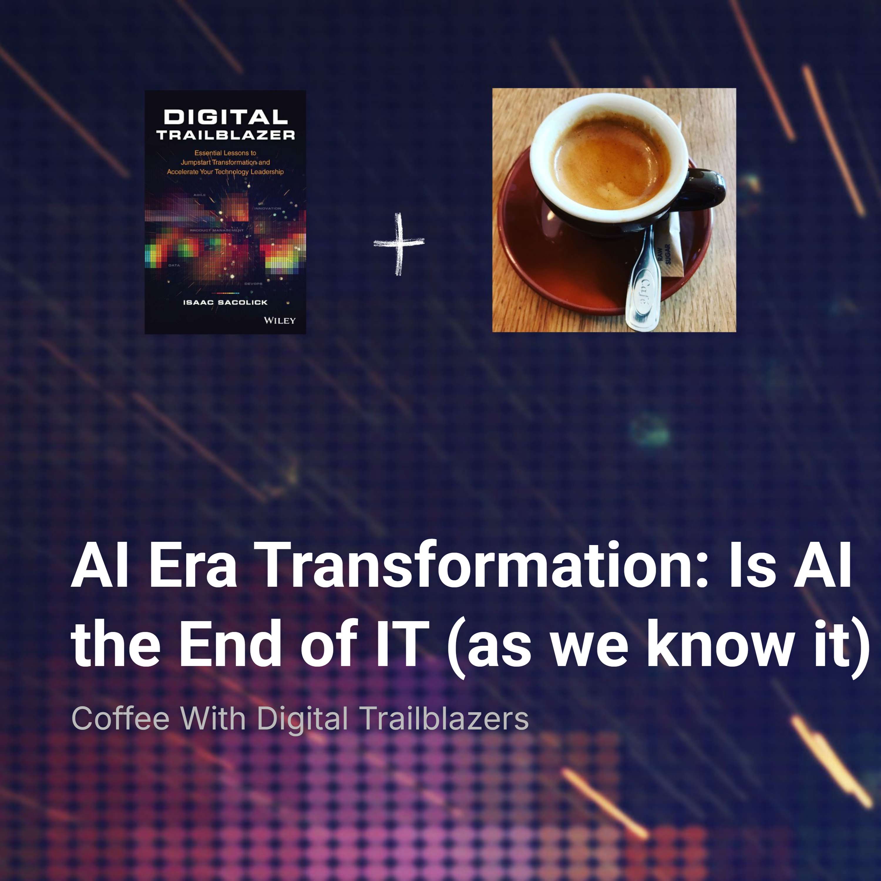 Coffee With Digital Trailblazers